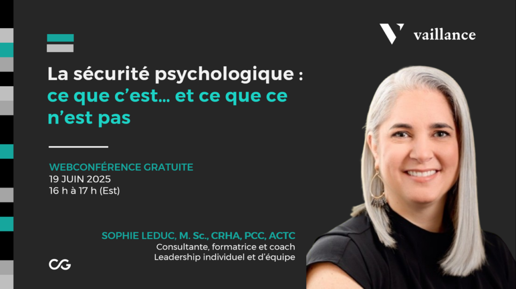 Sophie Leduc - Coaching de Gestion La sécurité psychologique
