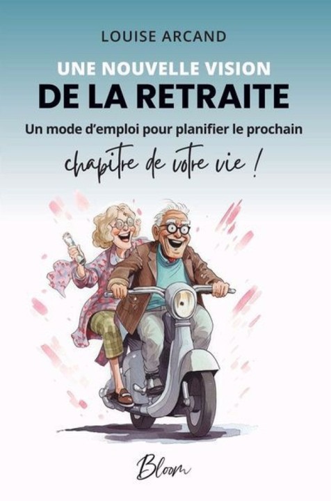 Une nouvelle vision de la retraite